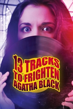 13 Tracks to Frighten Agatha Black