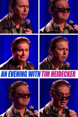 An Evening with Tim Heidecker