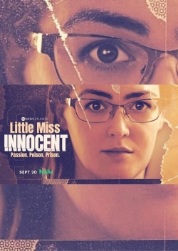 Little Miss Innocent: Passion. Poison. Prison.