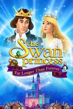 The Swan Princess: Far Longer Than Forever