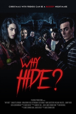 Why Hide?