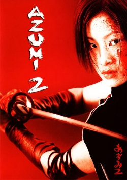 Azumi 2: Death or Love