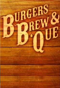 Burgers, Brew & 'Que