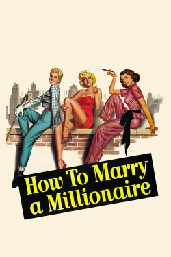 How to Marry a Millionaire