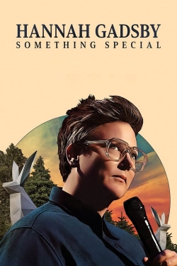 Hannah Gadsby: Something Special