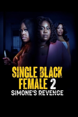 Single Black Female 2: Simone's Revenge