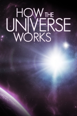 How the Universe Works