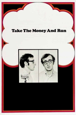 Take the Money and Run