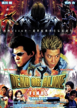 Dead or Alive: Final